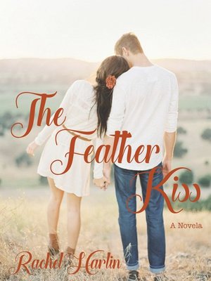 cover image of The Feather Kiss